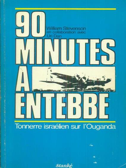 90 minutes a entebbe - William Stevenson - copertina