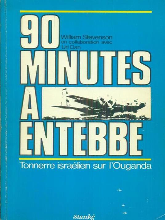 90 minutes a entebbe - William Stevenson - copertina