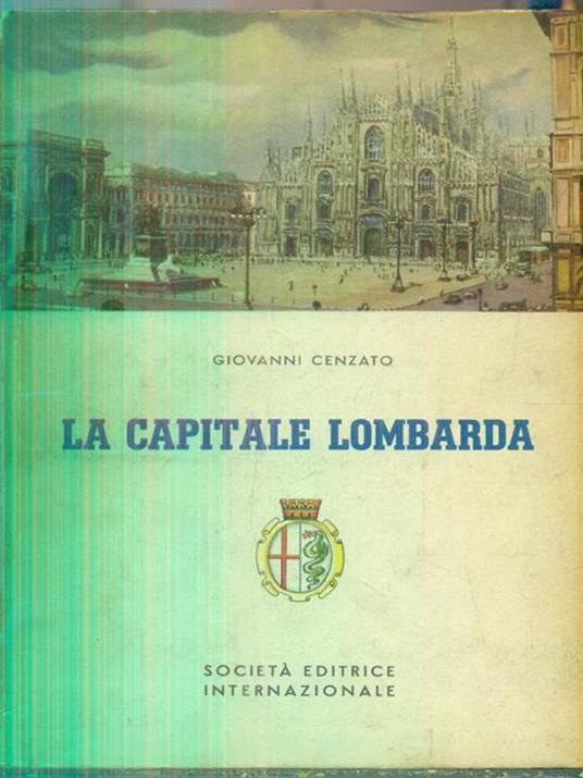 La capitale Lombarda - Giovanni Cenzato - copertina