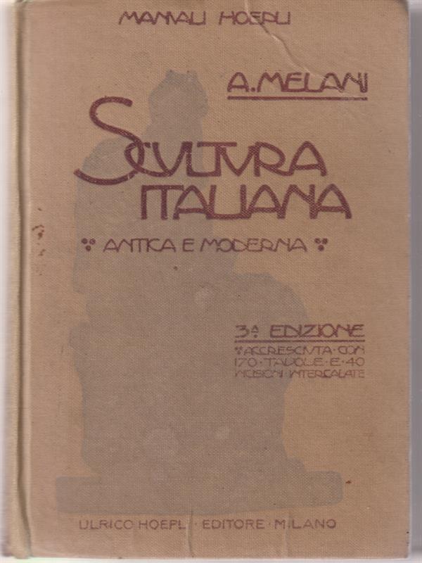 Scultura italiana antica e moderna 3 edizione