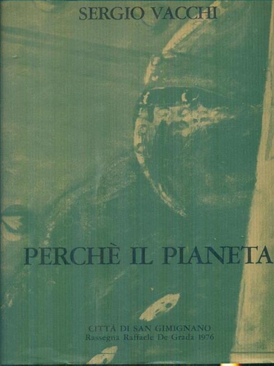 Perche' il pianeta - Sergio Vacchi - copertina