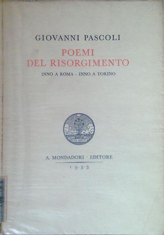 Poemi del Risorgimento. Inno a Roma - Inno a Torino - Giovanni Pascoli - copertina