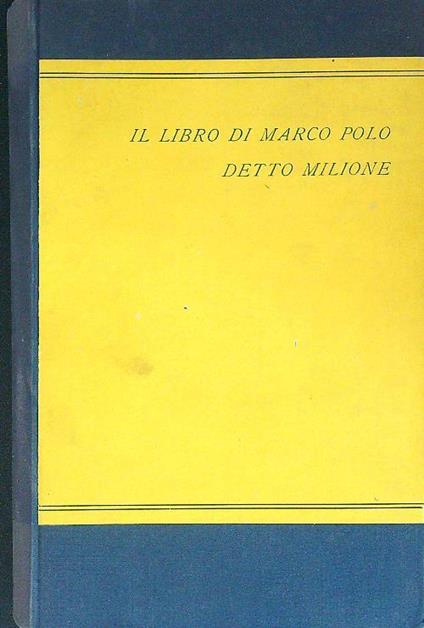 Il  libro di Marco Polo detto Milione - Marco Polo - copertina
