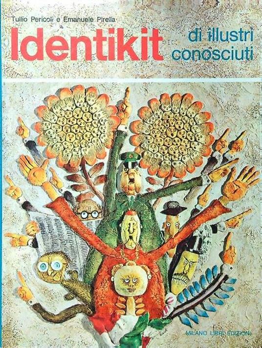 Identikit di illustri conosciuti - Tullio Pericoli - copertina