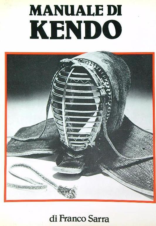 Manuale di Kendo - Franco Sarra - copertina
