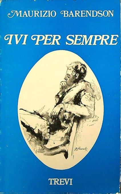 Ivi per sempre - Maurizio Barendson - copertina