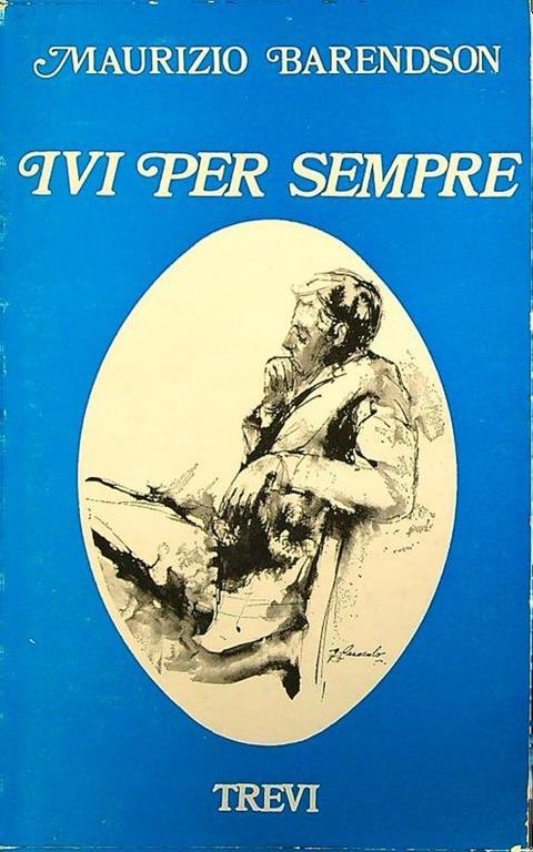 Ivi per sempre - Maurizio Barendson - copertina