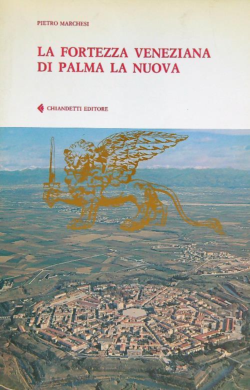 La Fortezza Veneziana Di Palma La Nuova