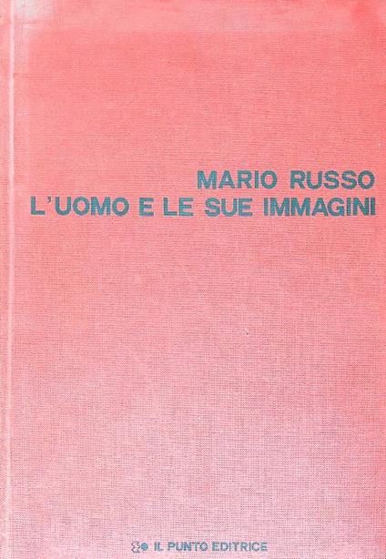 Mario Russo L'uomo e le sue immagini - copertina