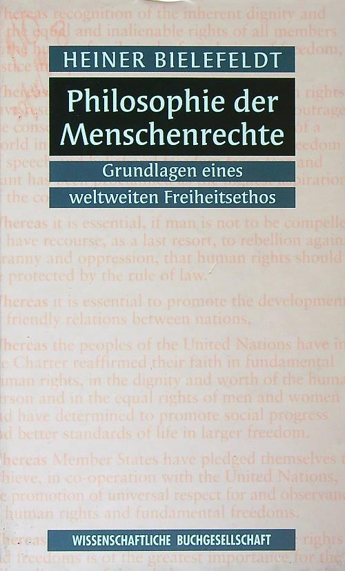 Philosophie der Menschenrechte: Grundlagen eines weltweiten Freiheitsethos