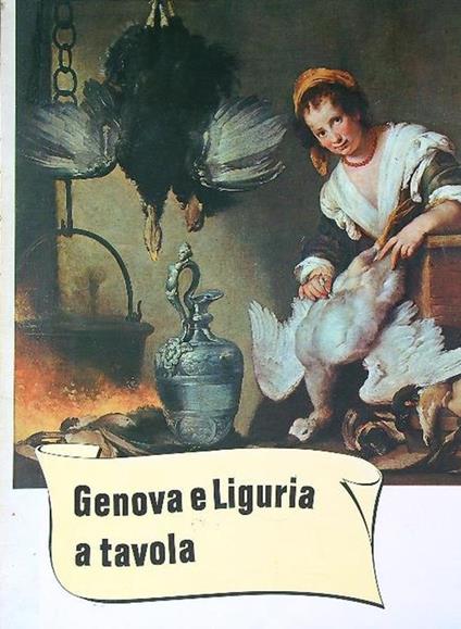 Genova e Liguria a tavola - copertina
