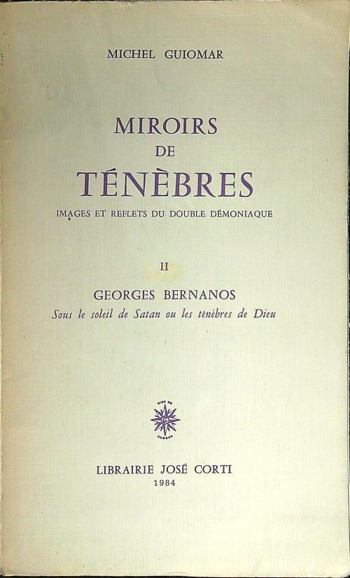 Miroirs de tenebres II Georges Bernanos