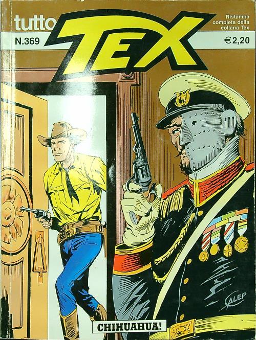 Tutto Tex n. 369/luglio 2002: Chihuahua! - Gianluigi Bonelli - copertina