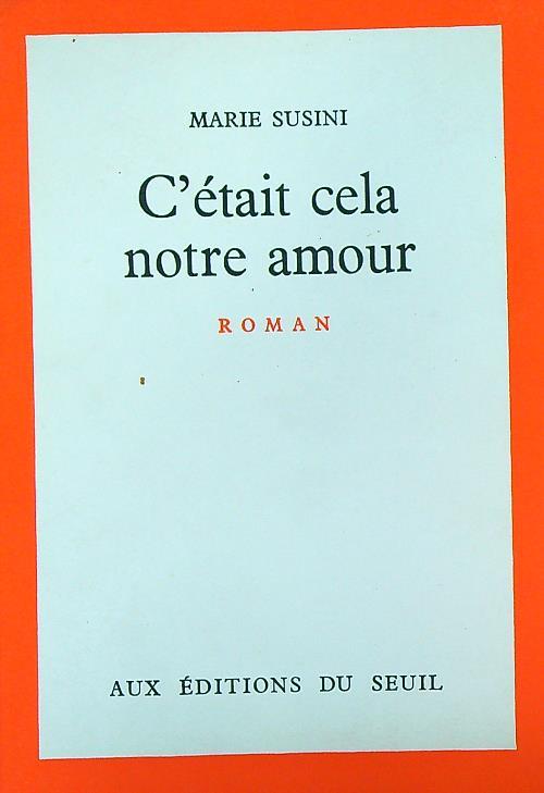 C'était cela notre amour
