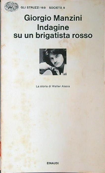 Indagine su un brigatista rosso - Giorgio Manzini - copertina