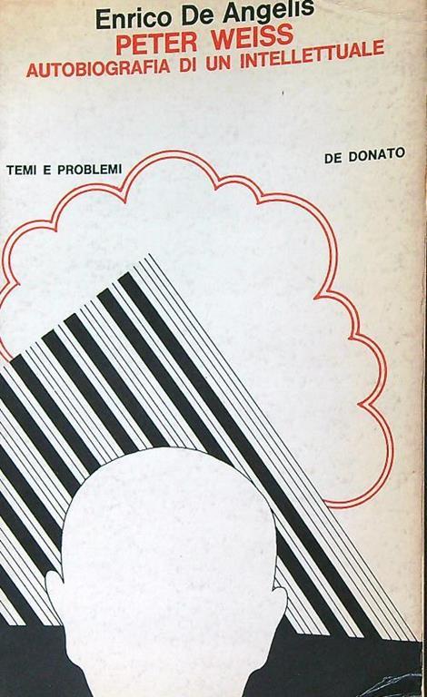 Peter Weiss - Autobiografia di un intellettuale - Enrico De Angelis - copertina