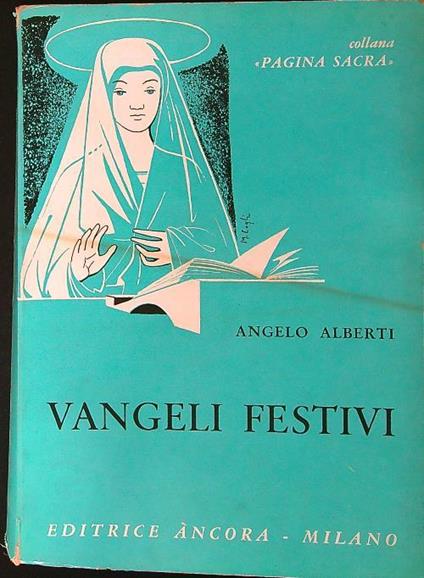 Vangeli festivi - Angelo Alberti - copertina