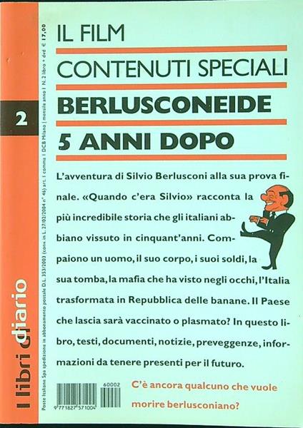 Il film: contenuti speciali - Berlusconi 5 anni dopo (no dvd) - copertina
