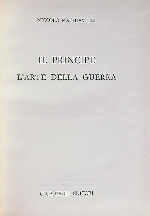 Il principe. Dell'arte della guerra - Machiavelli Niccolò - copertina