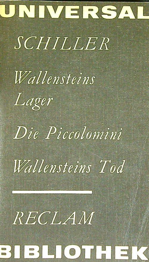 Wallensteins Lager - Die Piccolomini - Wallenstein Tod - Friedrich Schiller - copertina