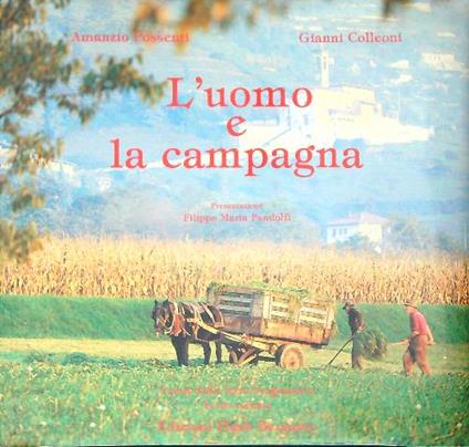 L' uomo e la campagna - Amanzio Possenti - copertina