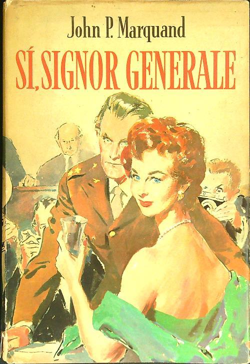 Sì signor generale
