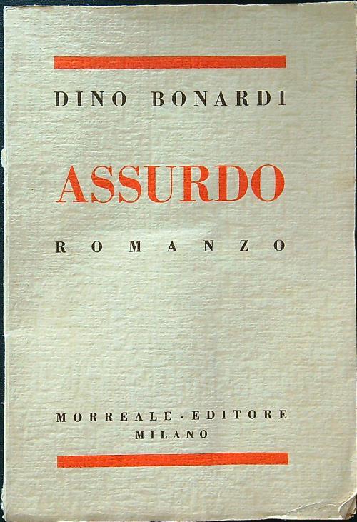 Assurdo - Dino Bonardi - copertina
