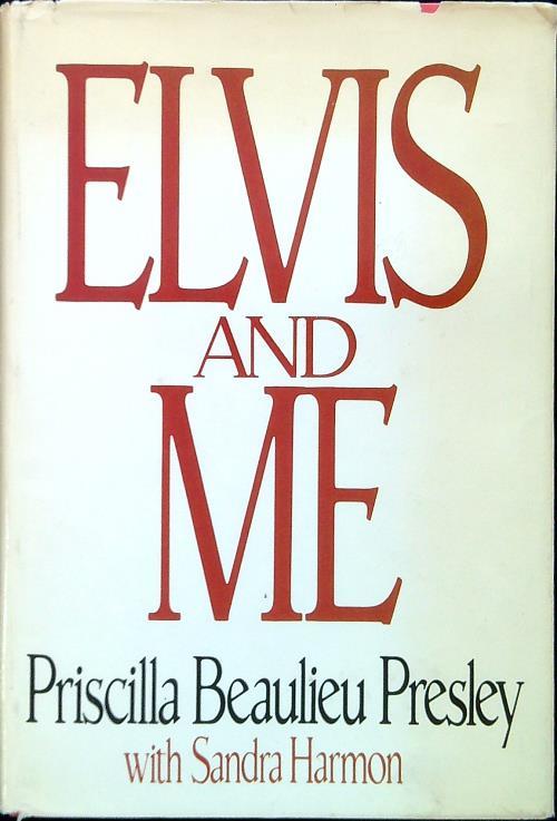 Elvis and Me