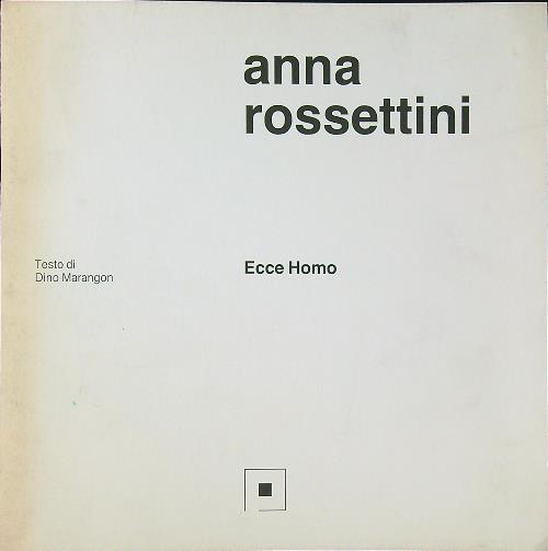 Anna Rossettini - Ecce Homo