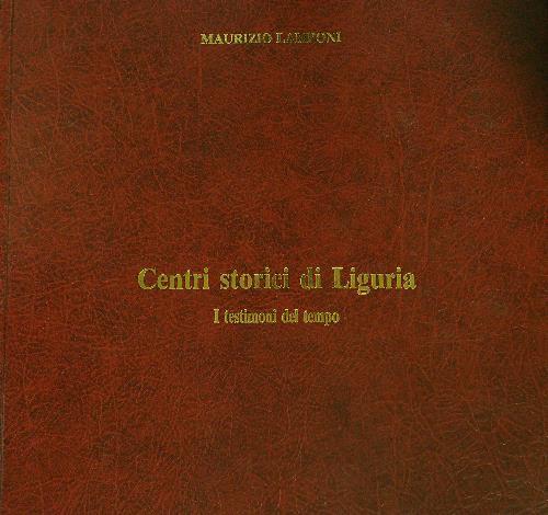 Centri storici di Liguria - Maurizio Lamponi - copertina