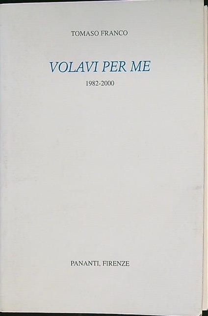 Volavi per me 1982-2000 - Tomaso Franco - copertina