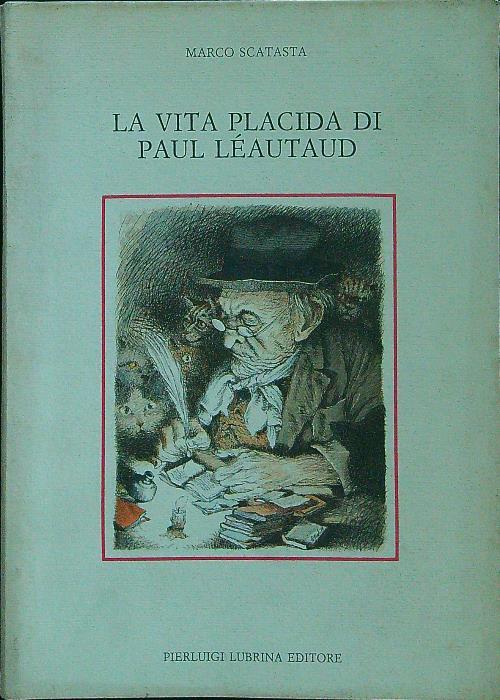 La vita placida di Paul Leautaud