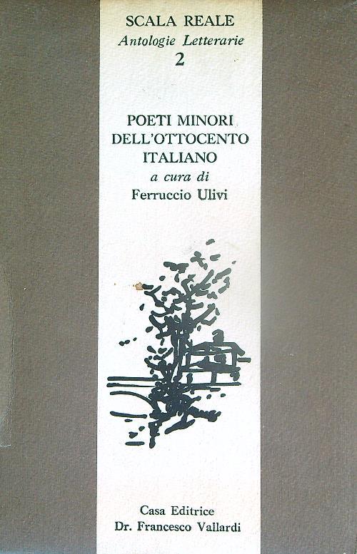 Poeti minori dell'Ottocento italiano - Ferruccio Ulivi - copertina