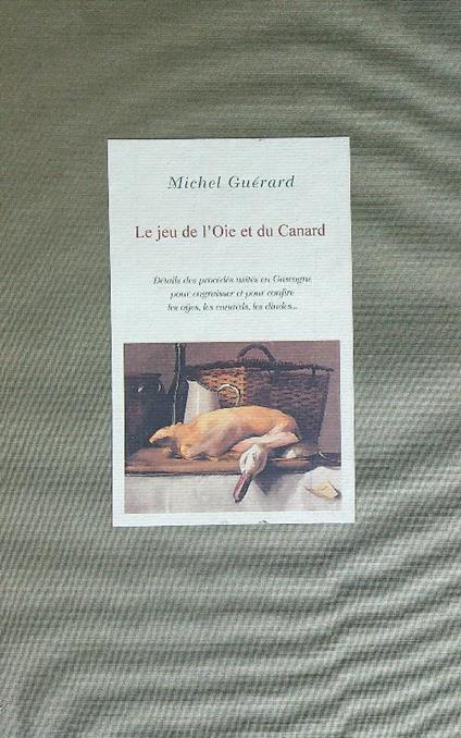 Le jeu de l'oie et du canard - Michel Guerard - copertina