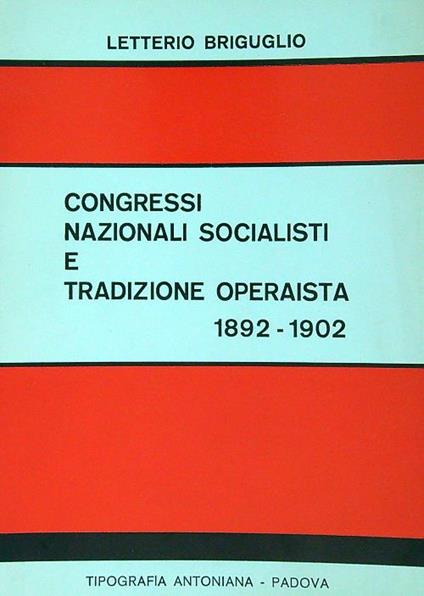 Congressi nazionali socialisti e tradizione operaista - Letterio Briguglio - copertina