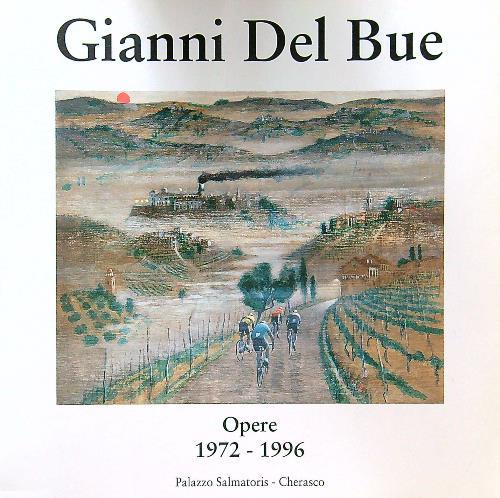 Gianni Del Bue opere 1972-1996