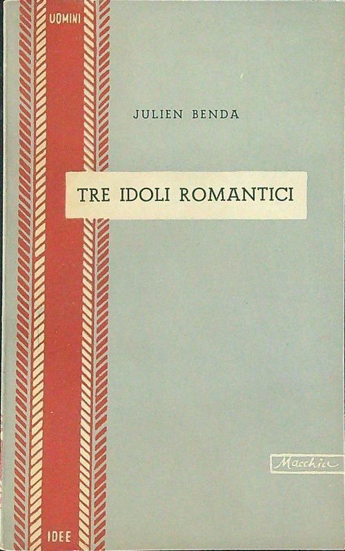 Tre idoli romantici