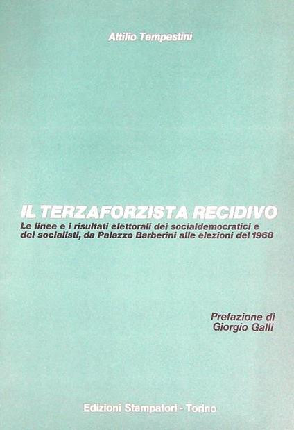 iL terzaforzista recidivo - Attilio Tempestini - copertina