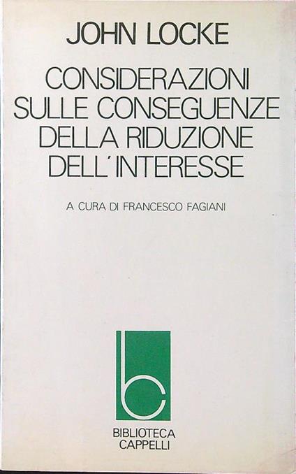 Considerazioni sulle conseguenze della riduzione dell'interesse - John Locke - copertina