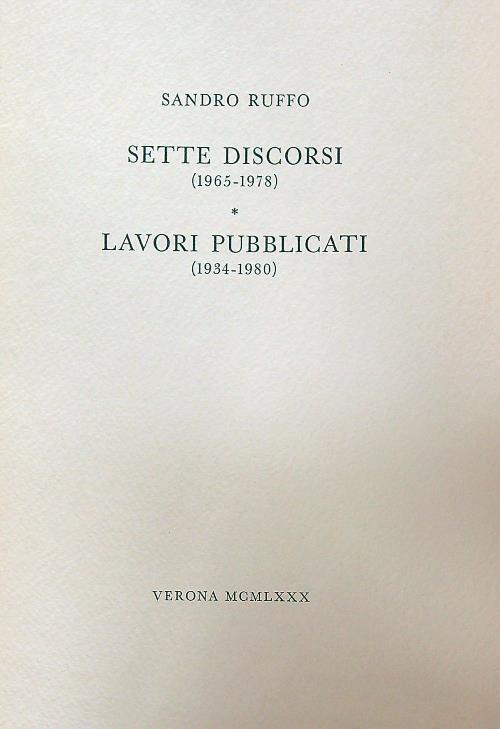 Sette discorsi (1965-1978). Lavori pubblicati (1934-1980)