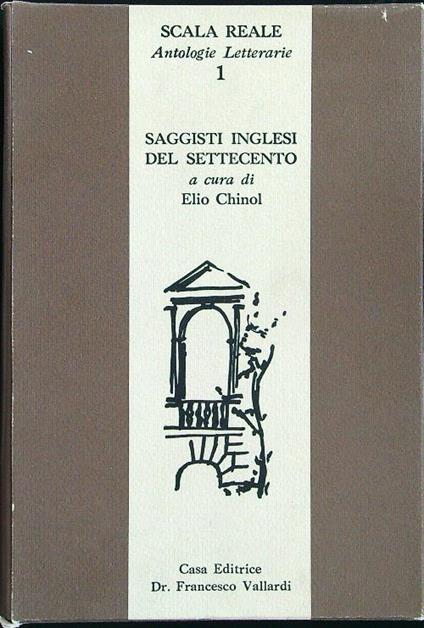 Saggisti inglesi del settecento - Elio Chinol - copertina