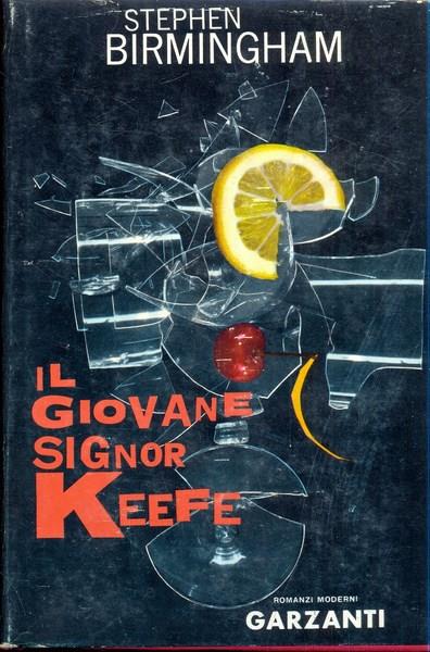 Il giovane signor Keefe - Stephen Birmingham - copertina