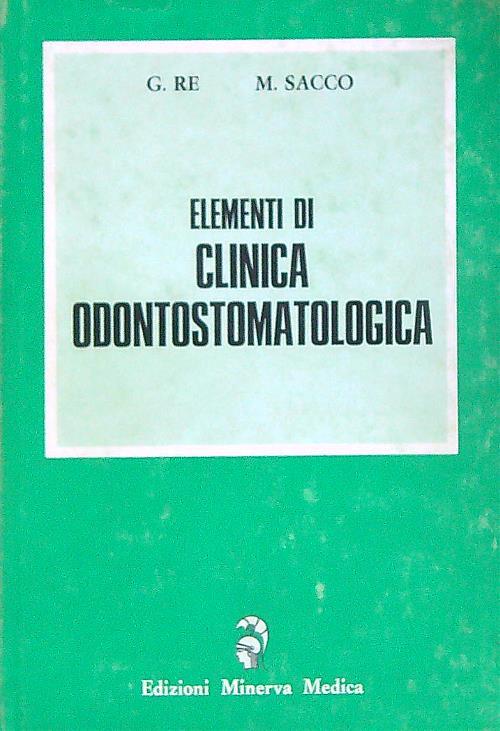 Elementi di clinica odontostomatologica - G. Re - copertina