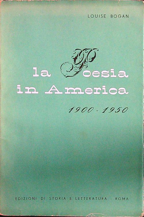La Poesia in America 1900-1950 - Louise Bogan - copertina