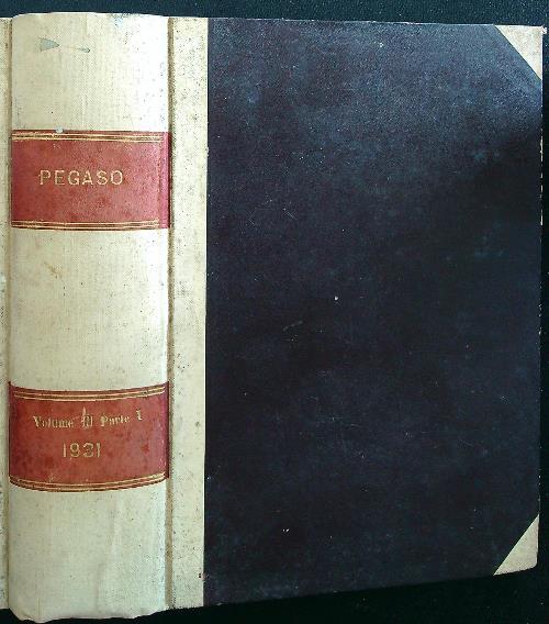 Pegaso rassegna di lettere e arti volume III -parte I - Ugo Ojetti - copertina