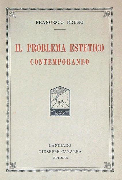 Il problema estetico contemporaneo - Francesco Bruno - copertina
