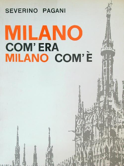 Milano com'era Milano com'è