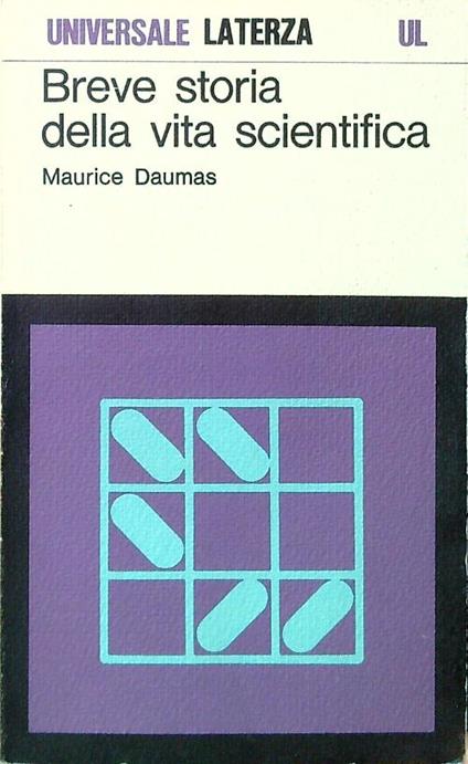 Breve storia della vita scientifica - Maurice Daumas - copertina