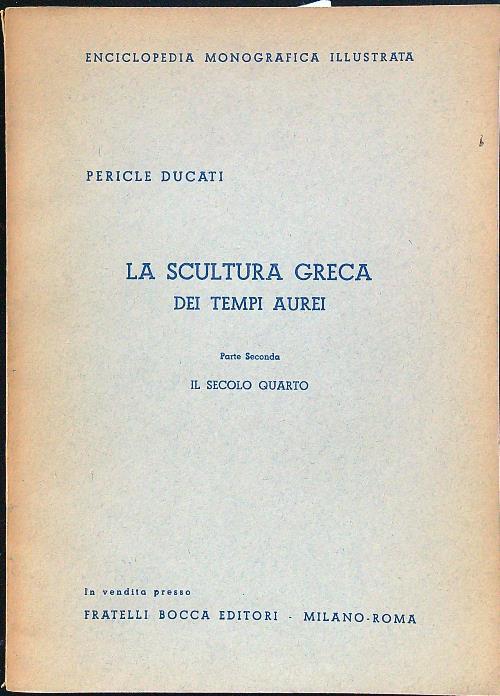 La scultura greca dei tempi aurei