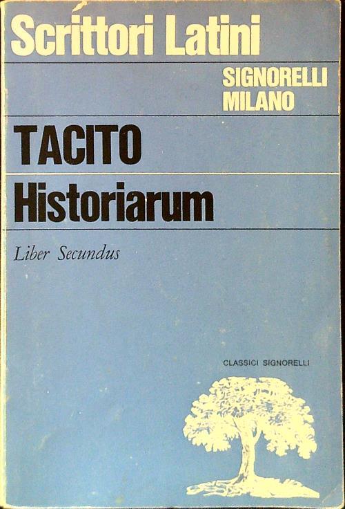 Historiarum. Liber Secundus - Tacito - copertina